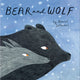 Book cover of: Bear and Wolf. By: Daniel Salmieri