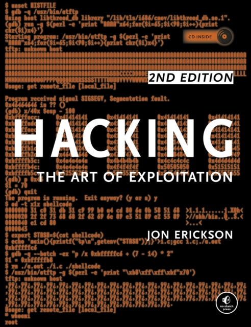 Book cover of: Hacking: The Art of Exploitation, 2nd Edition. By: Jon Erickson