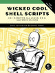 Book cover of: Wicked Cool Shell Scripts, 2nd Edition. By: Dave Taylor