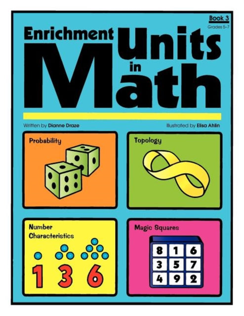 Book cover of: Enrichment Units in Math. By: Dianne Draze