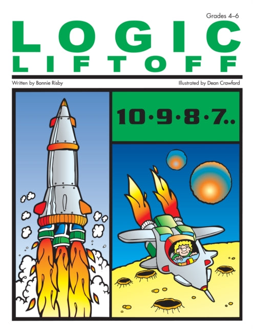 Book cover of: Logic Liftoff. By: Bonnie Risby