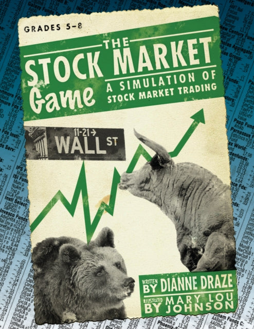 Book cover of: Stock Market Game. By: Dianne Draze