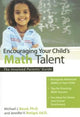 Book cover of: Encouraging Your Child's Math Talent. By: Michael J., Ph.D. Bosse