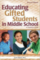 Book cover of: Educating Gifted Students in Middle School. By: Susan Rakow