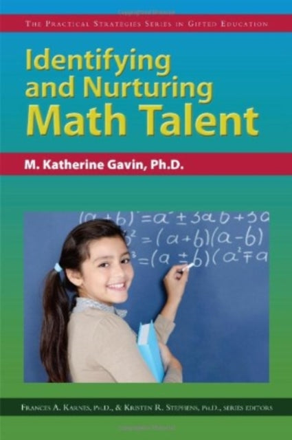 Book cover of: Identifying and Nurturing Math Talent. By: M. Katherine Gavin