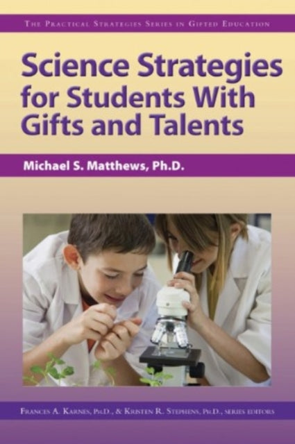 Book cover of: Science Strategies for Students with Gifts and Talents. By: Inc Staff Sourcebooks