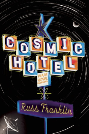 Cosmic Hotel