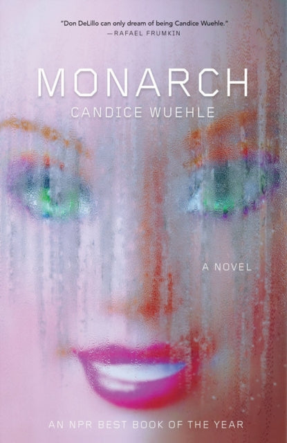 Book cover of: Monarch. By: Candice Wuehle