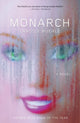 Book cover of: Monarch. By: Candice Wuehle