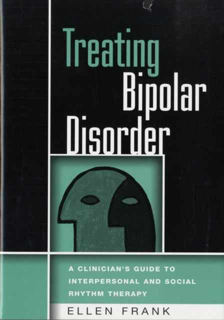 Book cover of: Treating Bipolar Disorder. By: Ellen Frank