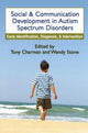 Book cover of: Social and Communication Development in Autism Spectrum Disorders