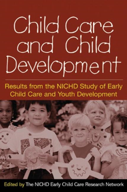 Book cover of: Child Care and Child Development. By: The NICHD Early Child Care Research Network
