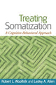 Book cover of: Treating Somatization. By: Robert L. Woolfolk