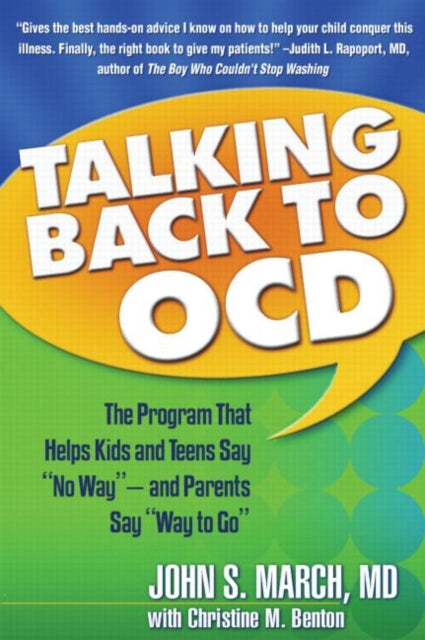 Book cover of: Talking Back to OCD. By: John S. March