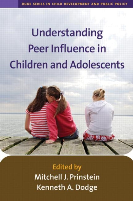 Book cover of: Understanding Peer Influence in Children and Adolescents