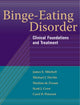 Book cover of: Binge-Eating Disorder. By: James Edward Mitchell