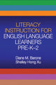 Book cover of: Literacy Instruction for English Language Learners Pre-K-2. By: Diane M. Barone