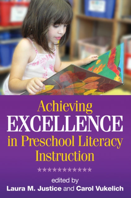 Book cover of: Achieving Excellence in Preschool Literacy Instruction