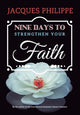 Book cover of: Nine Days to Strengthen Your Faith. By: Jauques Philippe
