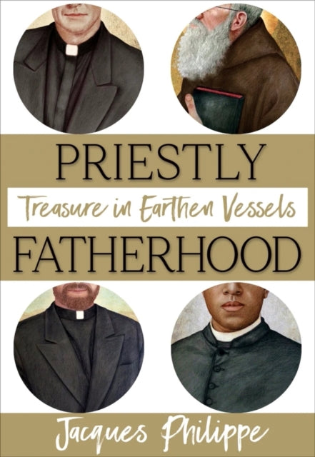 Book cover of: Priestly Fatherhood. By: Fr. Jacques Philippe
