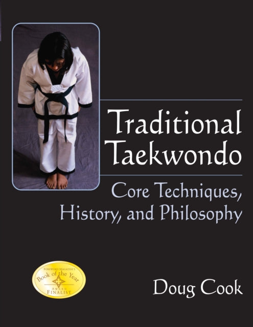 Book cover of: Traditional Taekwondo. By: Doug Cook