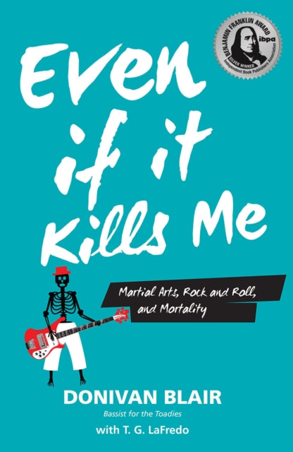 Book cover of: Even if it Kills Me. By: Donivan Blair