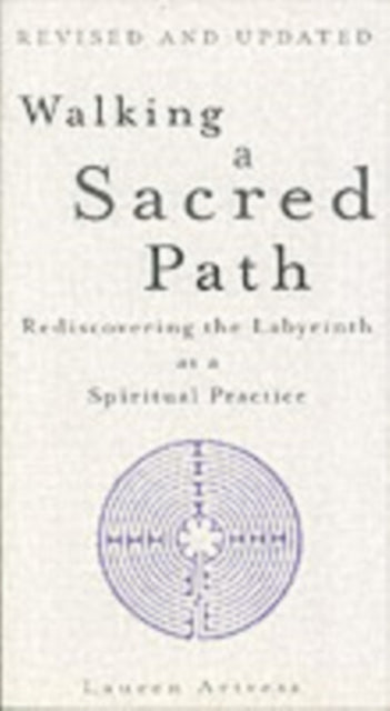 Book cover of: Walking A Sacred Path. By: Lauren Artress
