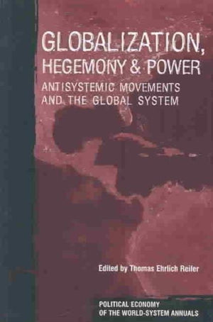 Globalization, Hegemony and Power