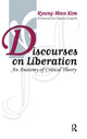 Book cover of: Discourses on Liberation. By: Kyung-Man Kim