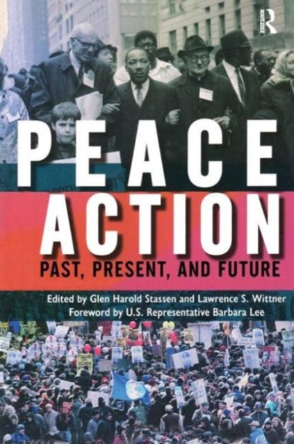 Book cover of: Peace Action. By: Glen Harold Stassen