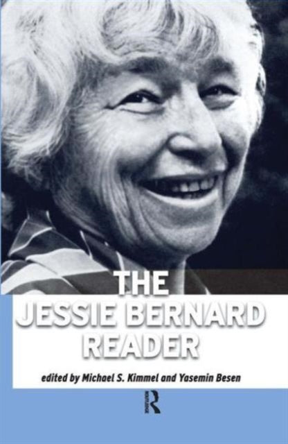 Book cover of: Jessie Bernard Reader. By: Jessie Bernard
