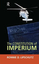 Book cover of: Constitution of Imperium. By: Ronnie D. Lipschutz