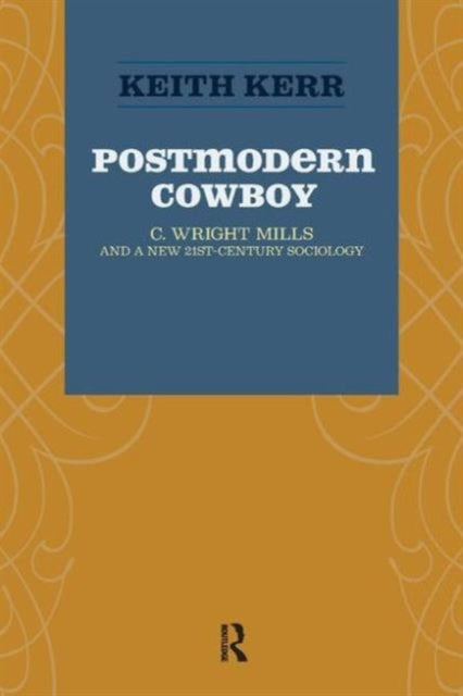 Book cover of: Postmodern Cowboy. By: Keith Kerr