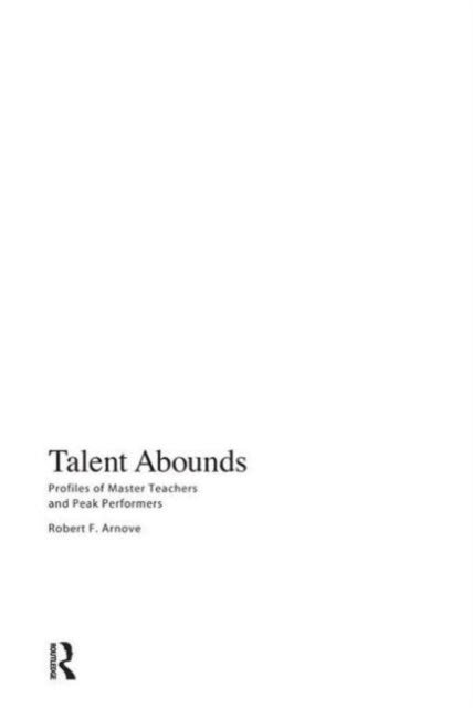 Book cover of: Talent Abounds. By: Robert F. Arnove