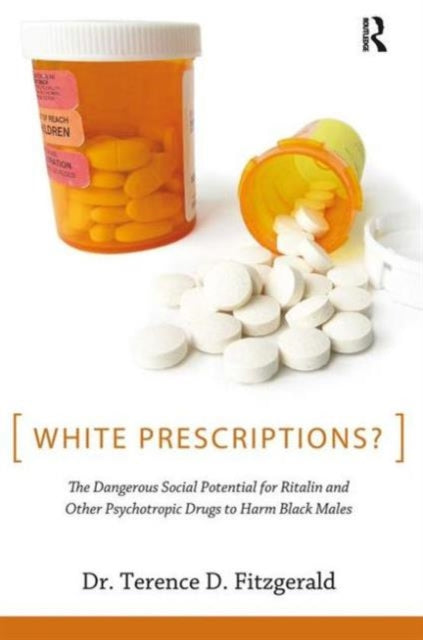 Book cover of: White Prescriptions?. By: Terence D. Fitzgerald