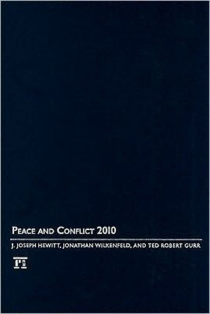 Book cover of: Peace and Conflict 2010. By: J. Joseph Hewitt
