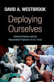 Book cover of: Deploying Ourselves. By: David A. Westbrook
