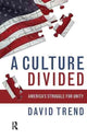 Book cover of: Culture Divided. By: David Trend