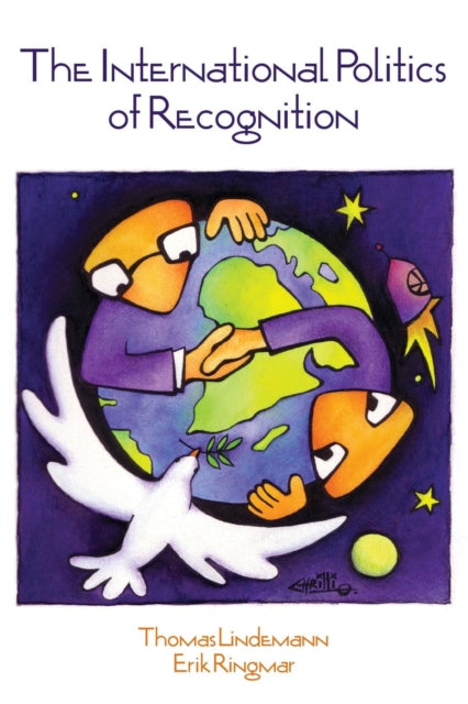 Book cover of: International Politics of Recognition. By: Lindemann, Thomas