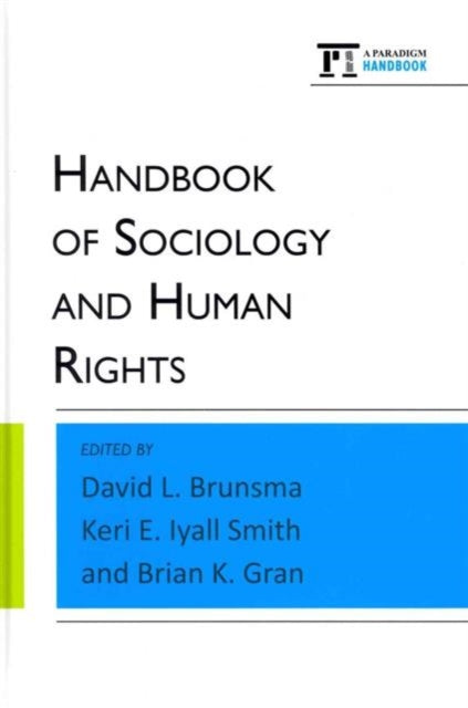 Book cover of: Handbook of Sociology and Human Rights. By: David L. Brunsma