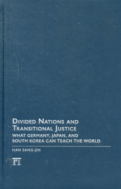 Book cover of: Divided Nations and Transitional Justice. By: Dae Jung Kim