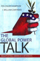 Book cover of: Global Power of Talk. By: Fen Osler Hampson