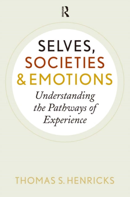 Selves, Societies, and Emotions