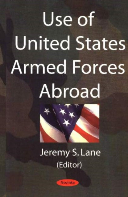 Book cover of: Use of United States Armed Forces Abroad