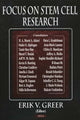 Book cover of: Focus on Stem Cell Research. By: Erik V. Greer