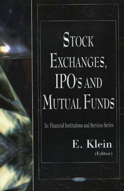 Book cover of: Stock Exchanges, IPO's & Mutual Funds