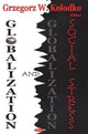 Book cover of: Globalization & Social Stress. By: Grzegorz W. Kolodko