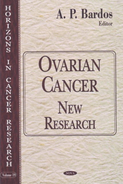 Book cover of: Ovarian Cancer. By: A. P. Bardos