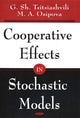 Book cover of: Cooperative Effects in Stochastic Models. By: G. Sh. Tsitsiashvili