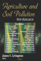 Book cover of: Agriculture & Soil Pollution. By: James V. Livingston